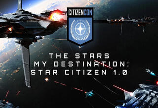 CitizenCon 2954: The Stars My Destination, Star Citizen 1.0