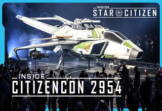 Inside Star Citizen : Au coeur de la CitizenCon 2954