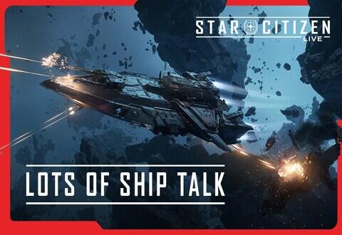 Star Citizen Live : Parlons Vaisseaux - IAE 2955